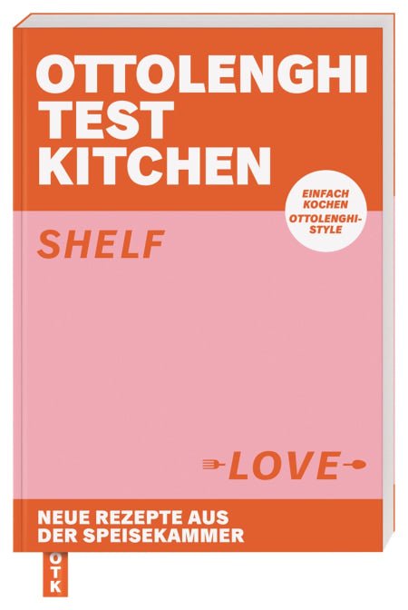 DK Verlag - Ottolenghi Test Kitchen – SHELF LOVE Buch - Kochbuch - ROSA ECK Concept Store