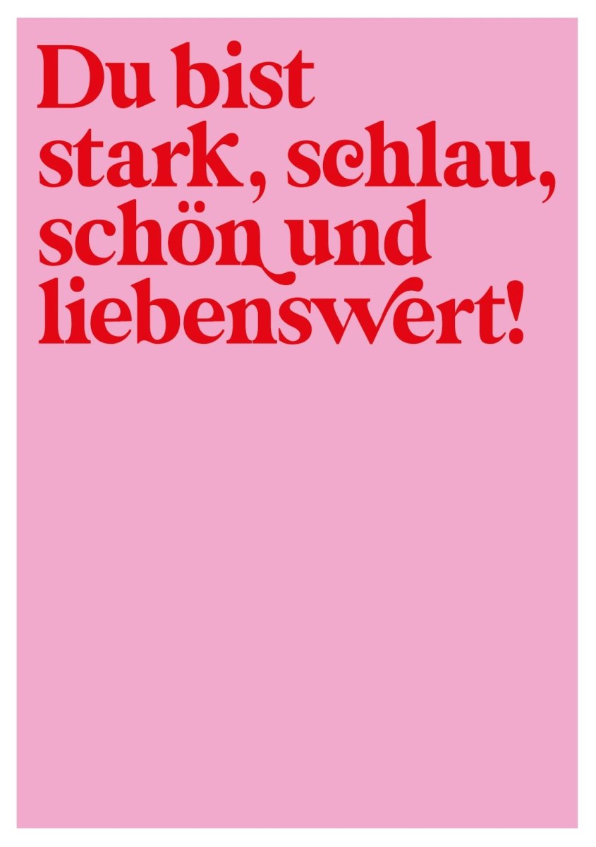 KinderStärken - STARK, SCHLAU, SCHÖN UND LIEBENSWERT Poster (50 x 70 cm) Rosa - ROSA ECK - Kinder, Papier, Rosa