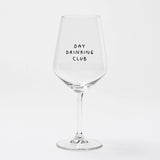 selekkt - DAY DRINKING CLUB Glas mit Spruch - Trinkglas - ROSA ECK Concept Store