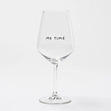selekkt - ME TIME Weinglas mit Spruch - Trinkglas - ROSA ECK Concept Store