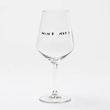 selekkt - WINE NOT? Weinglas mit Spruch - Trinkglas - ROSA ECK Concept Store