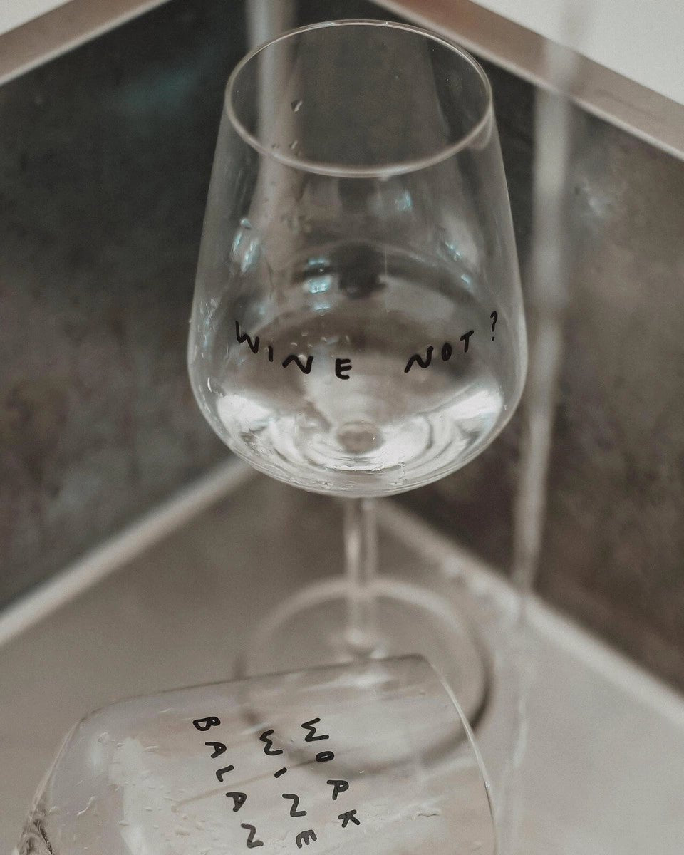 selekkt - WINE NOT? Weinglas mit Spruch - Trinkglas - ROSA ECK Concept Store
