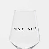selekkt - WINE NOT? Weinglas mit Spruch - Trinkglas - ROSA ECK Concept Store