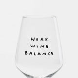 selekkt - WORK WINE BALANCE Weinglas mit Spruch - Trinkglas - ROSA ECK Concept Store