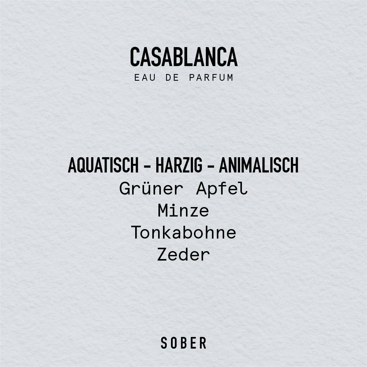 sober - CASABLANCA Eau de Parfum - ROSA ECK - , ,