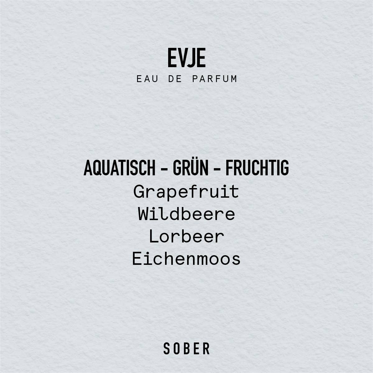 sober - EVJE Eau de Parfum - ROSA ECK - , ,