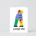Wrap - LOVE YA Grußkarte - Grußkarte - ROSA ECK Concept Store