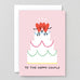 Wrap - TO THE HAPPY COUPLE Hochzeitskarte - Grußkarte - ROSA ECK Concept Store