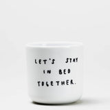 yahya studio - LET'S STAY IN BED TOGETHER Statement - Becher aus Porzellan - ROSA ECK - Becher, Statement - Tasse,
