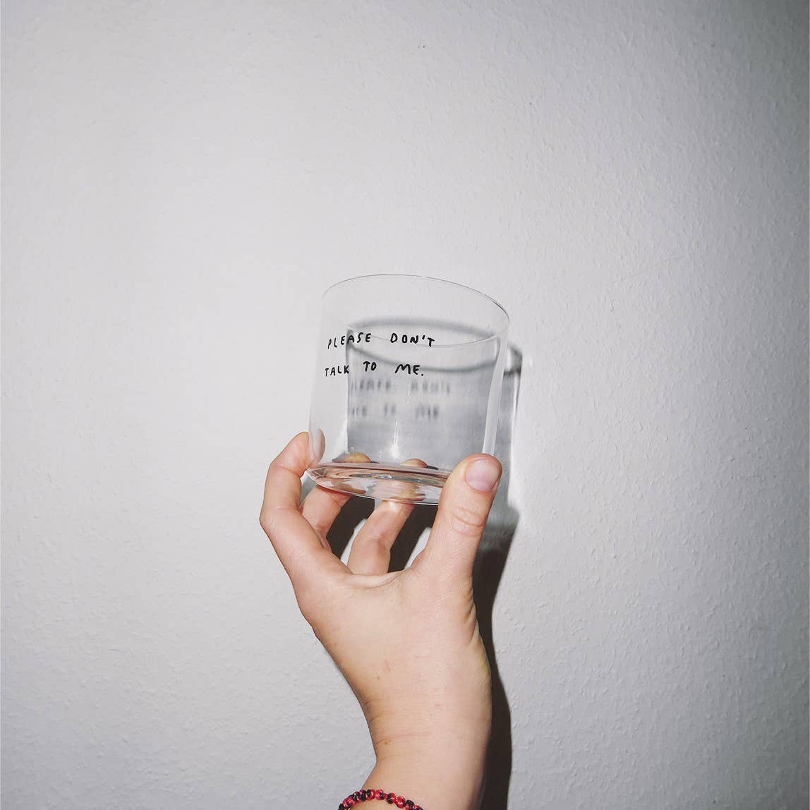 yahya studio - PLEASE DON'T TALK TO ME Trinkglas mit Statement - ROSA ECK - Glas, ,