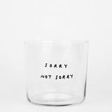 yahya studio - SORRY NOT SORRY Trinkglas mit Statement - ROSA ECK - Glas, ,