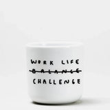 yahya studio - WORK LIFE CHALLENGE Becher aus Porzellan - Kaffee - und Teetasse - ROSA ECK - Cup, ,