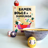 DK Verlag - RAMEN, BOWLS & DUMPLINGS - Kochbuch - ROSA ECK Concept Store