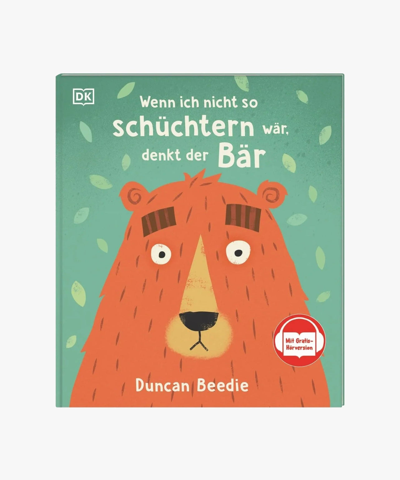 DK Verlag - Wenn ich nicht so schüchtern wär, denkt der Bär – Kinderbuch - Kinderbuch - ROSA ECK