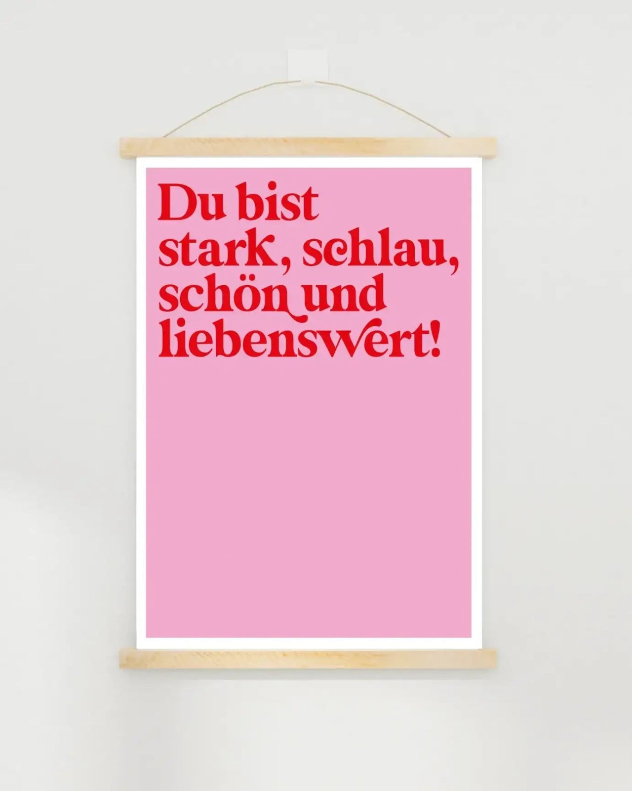 KinderStärken - DU BIST LIEBENSWERT Poster (30 x 40 cm) • Pink - ROSA ECK