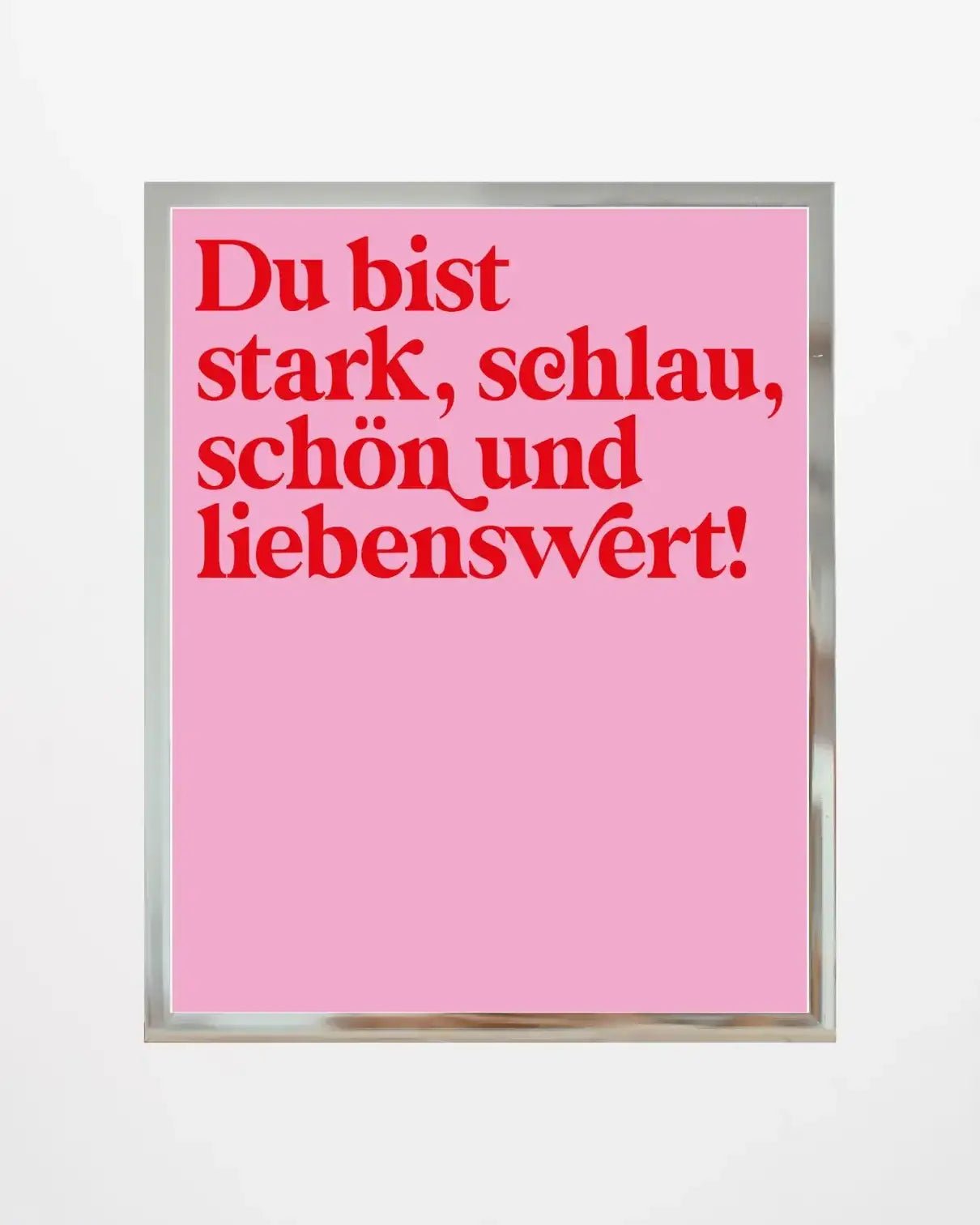 KinderStärken - DU BIST LIEBENSWERT Poster (30 x 40 cm) • Pink - ROSA ECK