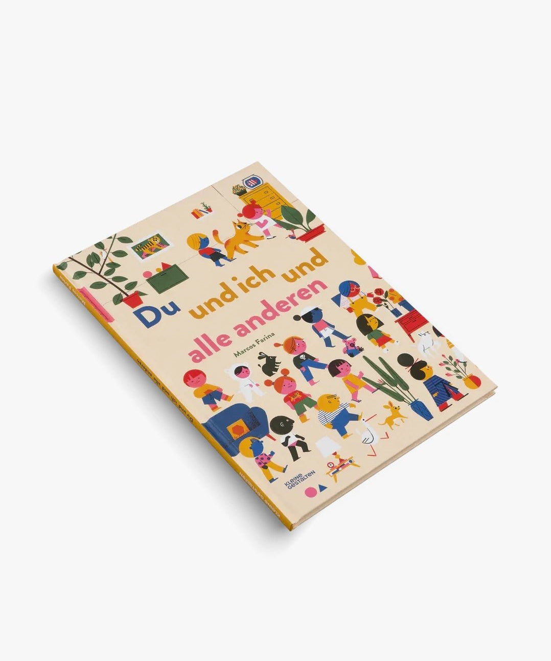 Kleine Gestalten - Du und ich und alle Anderen – Kinderbuch - Kinderbuch - ROSA ECK