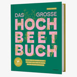 Löwenzahn Verlag - DAS GROSSE HOCHBEET-BUCH - ROSA ECK