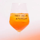 selekkt - Weinglas mit Spruch • They See Me Aperollin' - ROSA ECK