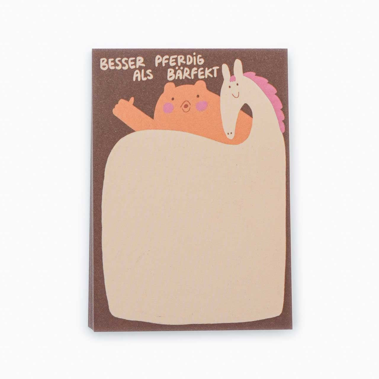 Slinga Illustration - BESSER PFERDIG ALS BÄRFEKT Kleiner Notizblock - Notizblock - ROSA ECK Concept Store