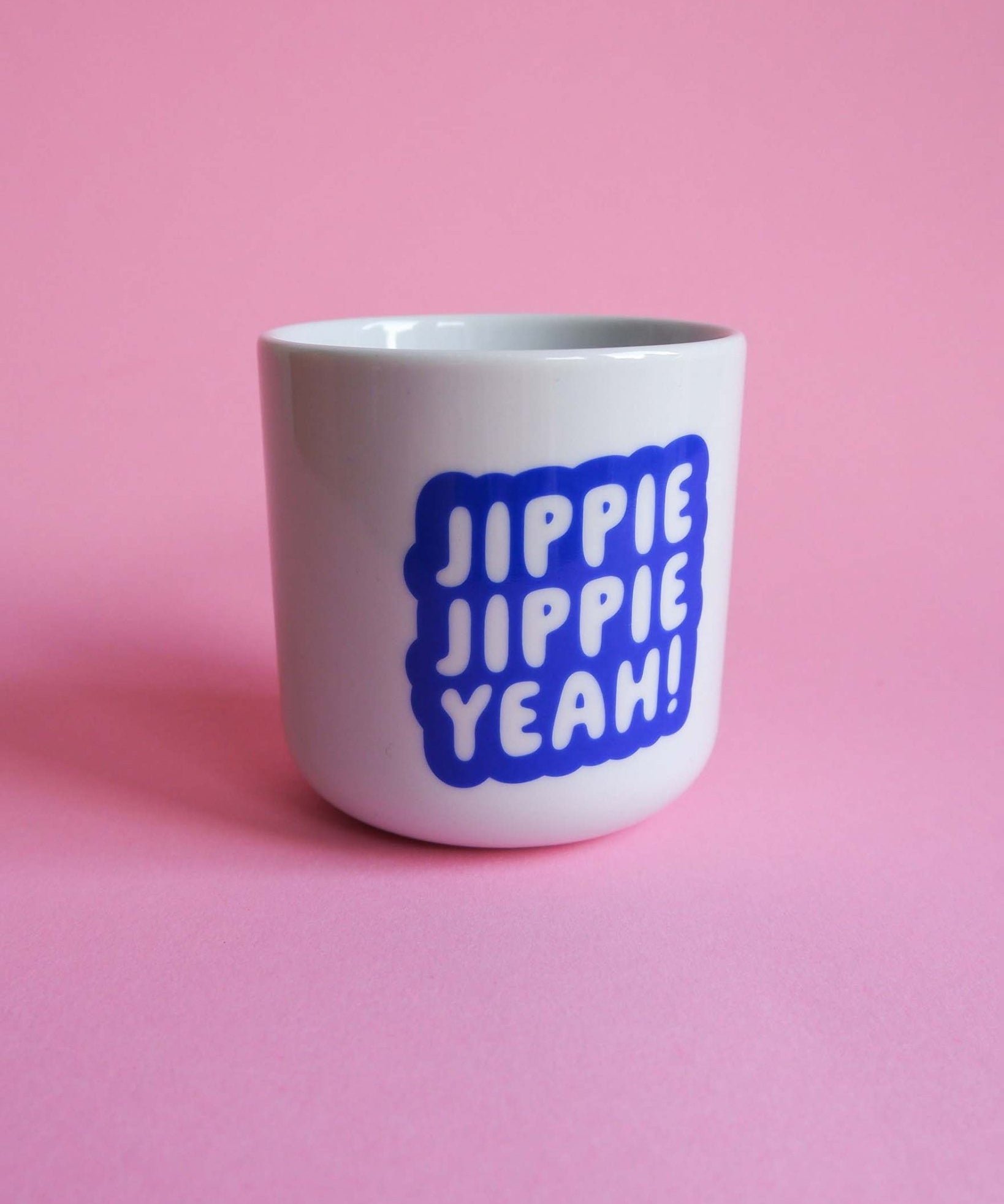 tinyday - JIPPIE JIPPIE YEAH! Becher | Blau - Kaffee - und Teetasse - ROSA ECK - , ,