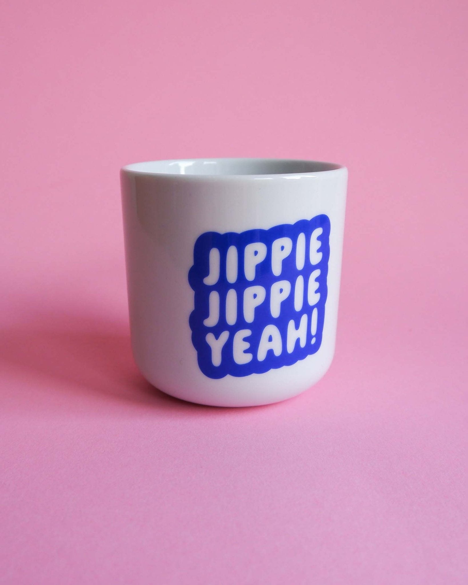 tinyday - JIPPIE JIPPIE YEAH! Becher | Blau - Kaffee - und Teetasse - ROSA ECK - , ,