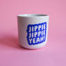 tinyday - JIPPIE JIPPIE YEAH! Becher | Blau - Kaffee - und Teetasse - ROSA ECK - , ,