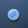tinyday - SCHULKIND Button • Blau - Button - ROSA ECK Concept Store