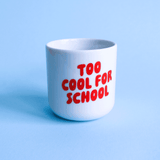 tinyday - TOO COOL FOR SCHOOL Becher | Rot - Kaffee - und Teetasse - ROSA ECK - , ,