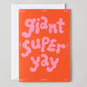 Wrap - GIANT SUPER YAY Grußkarte mit Prägung - Grußkarte - ROSA ECK Concept Store