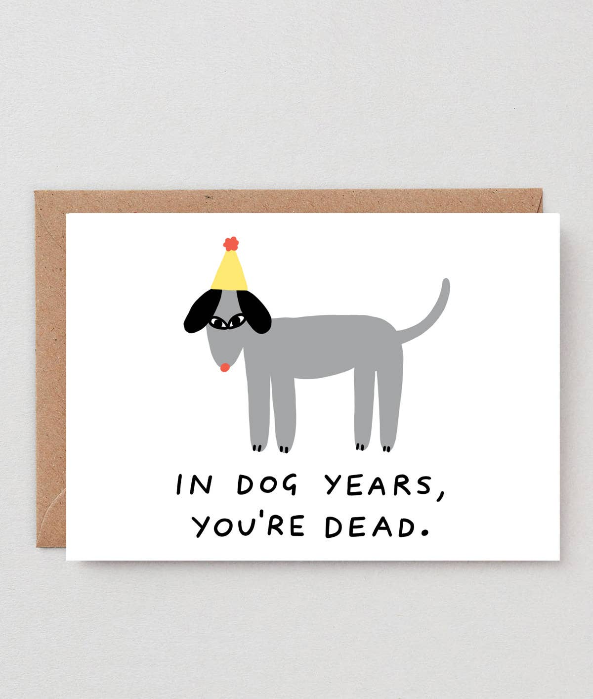 Wrap - IN DOG YEARS YOU'RE DEAD Grußkarte - Grußkarte - ROSA ECK Concept Store