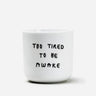 yahya studio - Becher aus Porzellan • TOO TIRED TO BE AWAKE - ROSA ECK