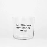 Trinkglas mit Statement • I'M TRYING