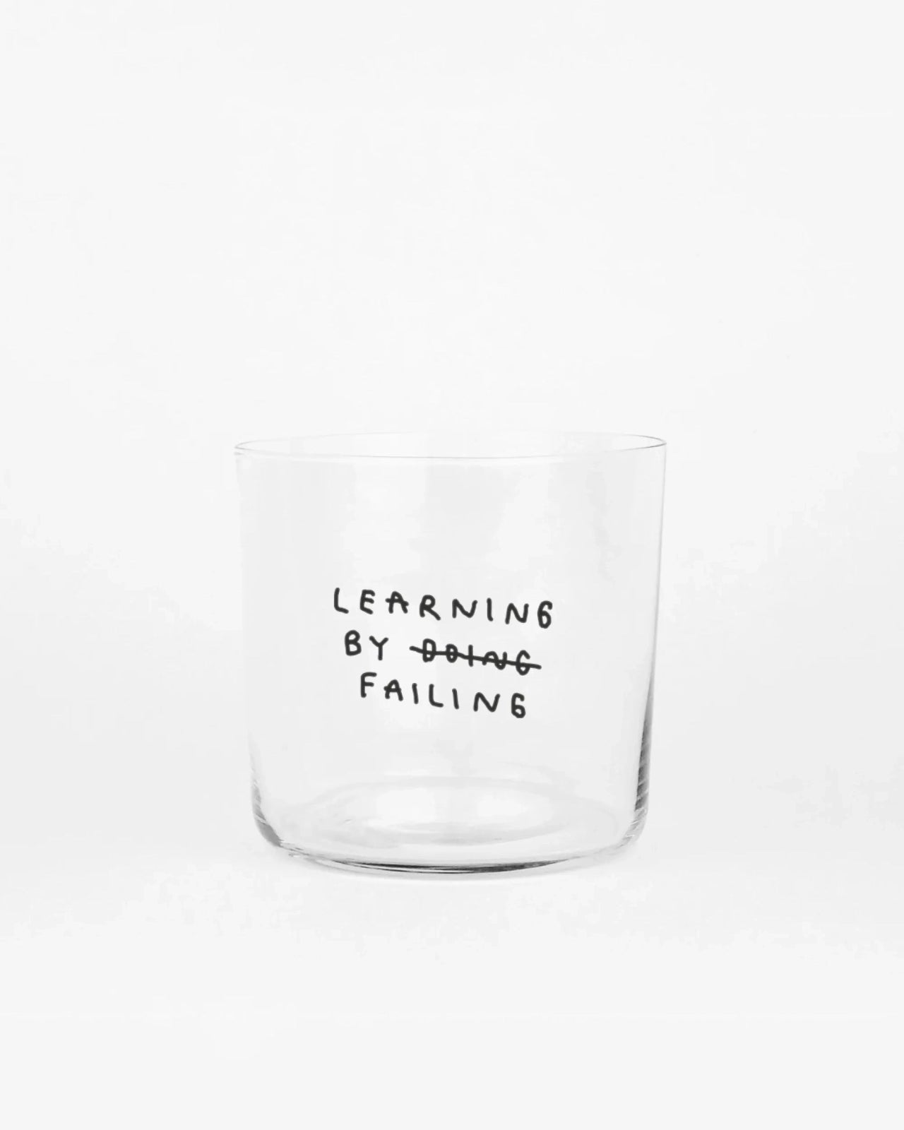 yahya studio - LEARNING BY FAILING Trinkglas mit Statement - Trinkglas - ROSA ECK Concept Store