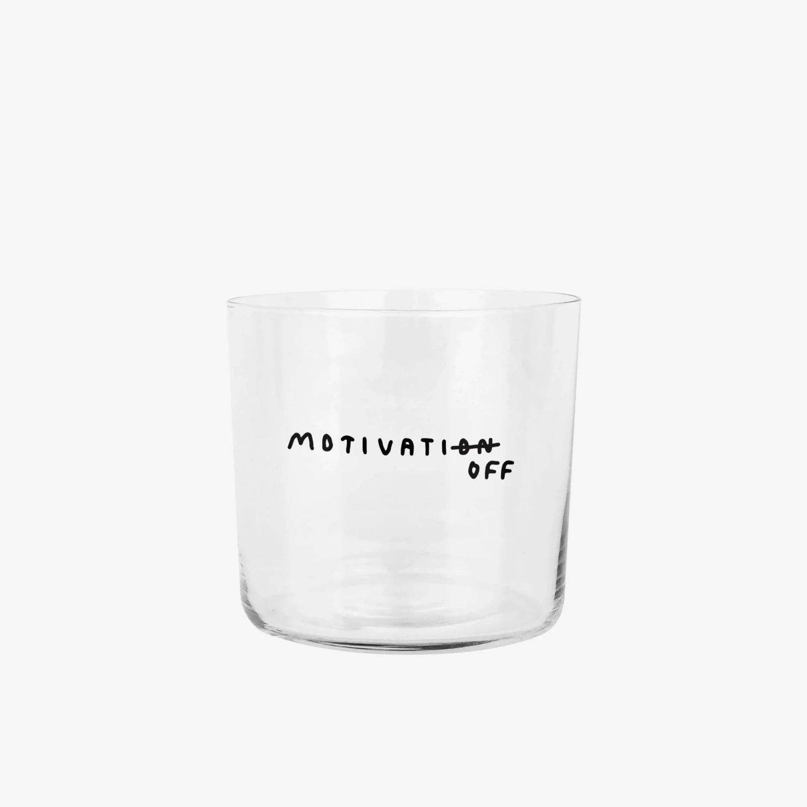 Trinkglas mit Statement • MOTIVATION OFF – Yahya Studio