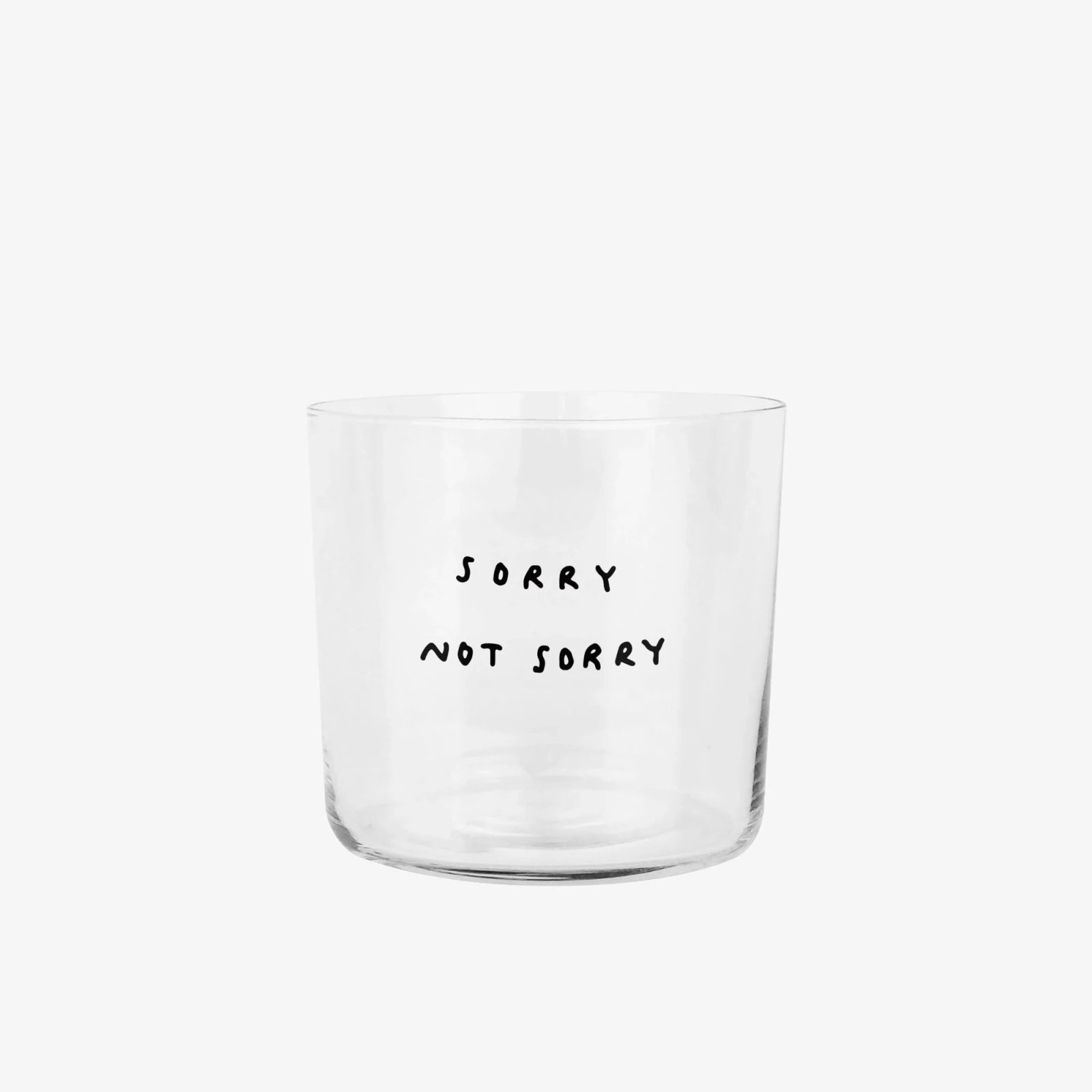 Trinkglas mit Statement • SORRY NOT SORRY – Yahya Studio