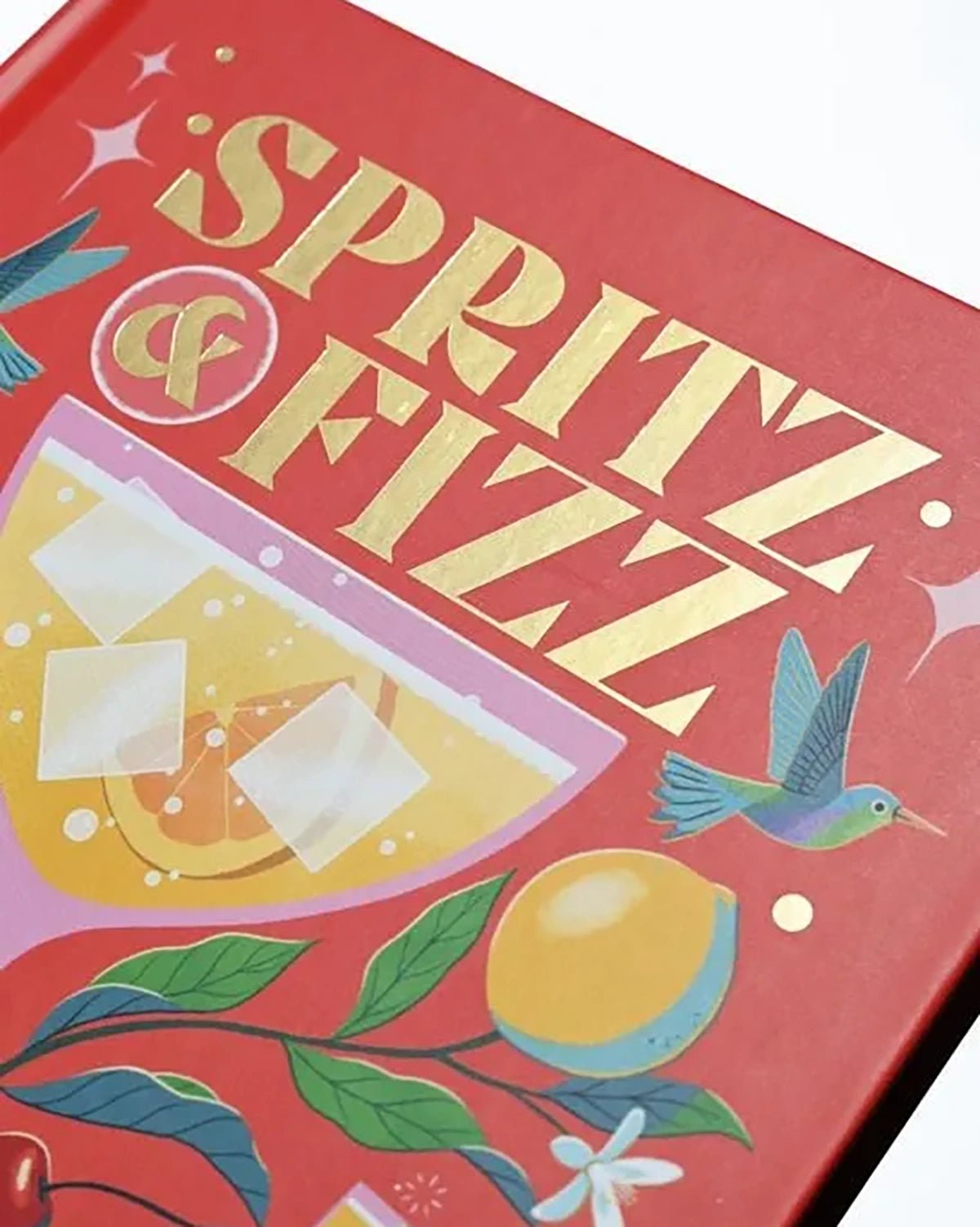 ZS Verlag - Spritz & Fizz • 60 prickelnde Cocktails - ROSA ECK