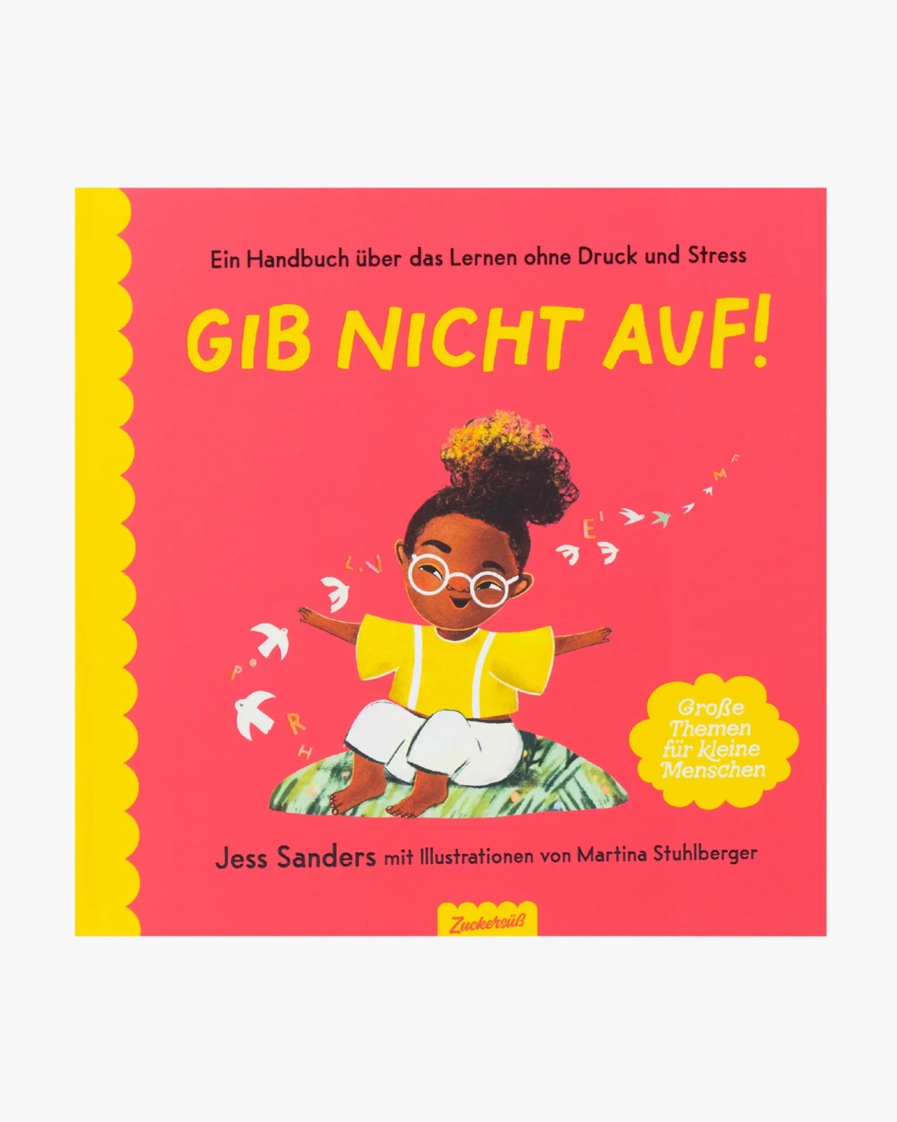 Zuckersüß Verlag - GIB NICHT AUF! Kinderbuch - Kinderbuch - ROSA ECK